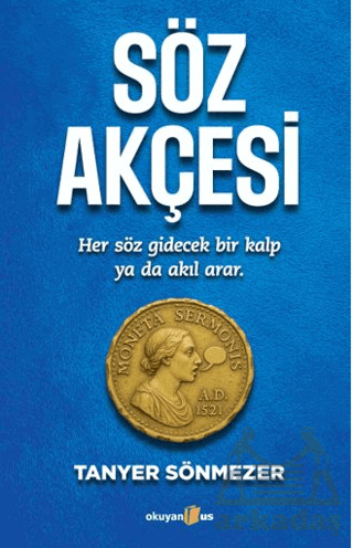 Söz Akçesi - Okuyan Us Yayınları