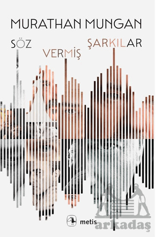 Söz Vermiş Şarkılar - Metis Yayınları