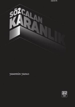 Sözçalan Karanlık - Nota Bene Yayınları