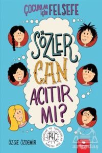 Sözler Can Acıtır Mı? - Çocuklar İçin Felsefe - Redhouse Kidz Yayınları
