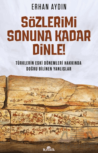 Sözlerimi Sonuna Kadar Dinle! - Kronik Kitap