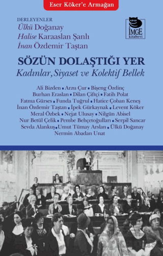 Sözün Dolaştığı Yer - İmge Kitabevi Yayınları