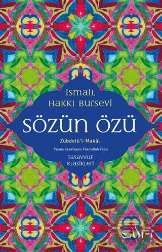 Sözün Özü - Zübdetü'l-Makal - 1
