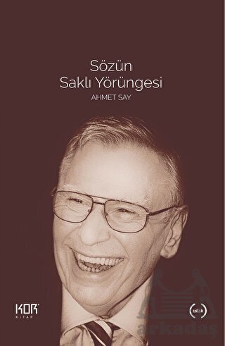 Sözün Saklı Yörüngesi - Ahmet Say - Kor Kitap