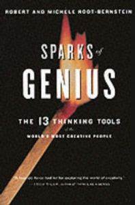 Sparks of Genius: The Thirteen Thinking Tools of the World's Most Creative People - Mariner Books