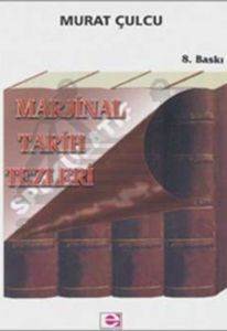 Spekülatif Marjinal Tarih Tezleri - 1