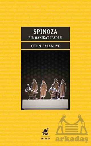 Spinoza: Bir Hakikat İfadesi - Ayrıntı Yayınları