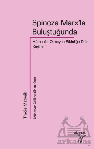 Spinoza Marx’La Buluştuğunda - 1