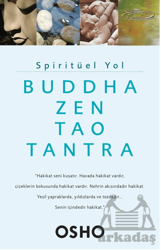 Spiritüel Yol - Buddha, Zen, Tao, Tantra - Butik Yayınları