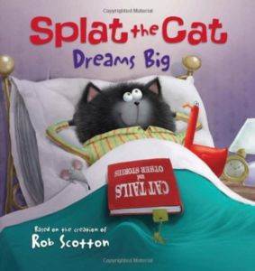 Splat The Cat: Dreams Big - 1