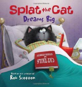 Splat The Cat: Dreams Big - Harper Festival