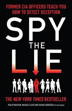 Spy The Lie: Former FBI Officers Teach You How To Detect Deception - 1