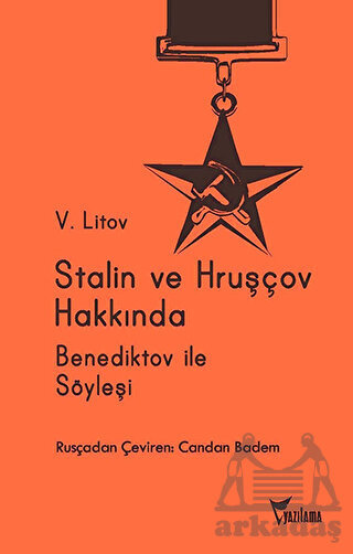 Stalin Ve Hruşçov Hakkında - Yazılama Yayınevi