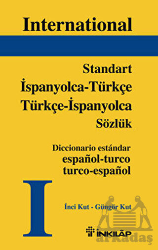 Standart İspanyolca-Türkçe/Türkçeİspanyolca Sözlük - İnkılap Kitabevi