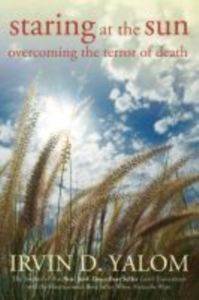 Staring at the Sun: Overcoming the Terror of Death - Polity Press