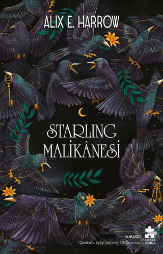 Starling Malikânesi - Eksik Parça Yayınları