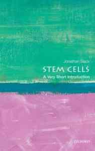 Stem Cells: A Very Short Introduction - Oxford University Press UK
