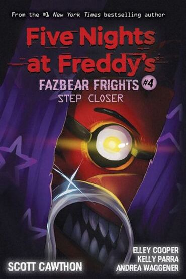 Step Closer - Five Nights at Freddy's. Fazbear Frights - Scholastic USA