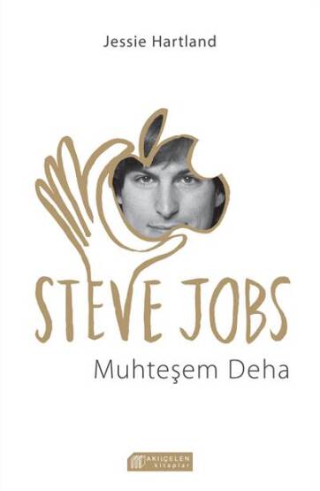 Steve Jobs: Muhteşem Deha - Akılçelen Kitaplar