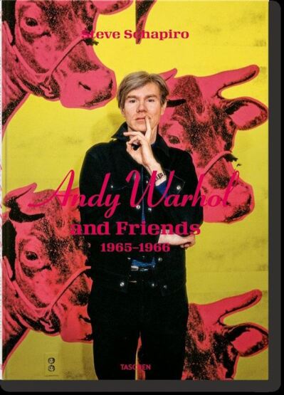 Steve Schapiro - Andy Warhol and Friends - Taschen