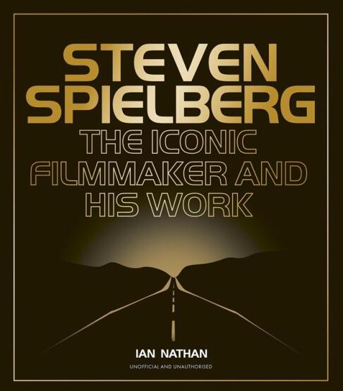 Steven Spielberg
The Iconic Filmmaker and His Work
- Iconic Filmmakers Series - White Lion Publishing
