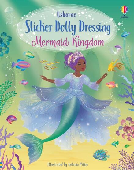 Sticker Dolly Dressing Mermaid Kingdom - Sticker Dolly Dressing - Usborne Publishing UK