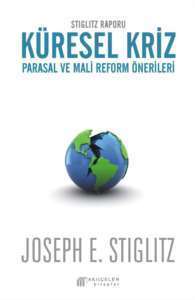Stiglitz Raporu Küresel Kriz: Parasal ve Mali Reform Önerileri - 1