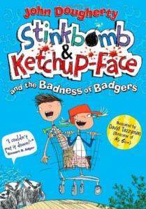 Stinkbomb And Ketch-Up Face And The Badness Of Badgers - 1