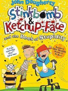 Stinkbomb And Ketch-Up Face And The Bees Of Stupidity - 1