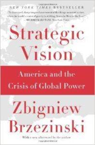 Strategic Vision: America and the Crisis of Global Power - Basic Books