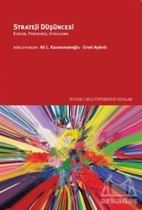 Strateji Düşüncesi - İstanbul Bilgi Üniversitesi Yayınları