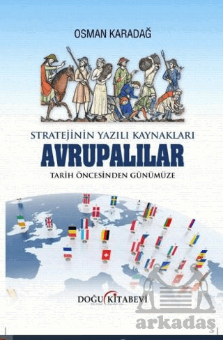 Stratejinin Yazılı Kaynakları - Avrupalılar Tarih Öncesinden Günümüze - 1