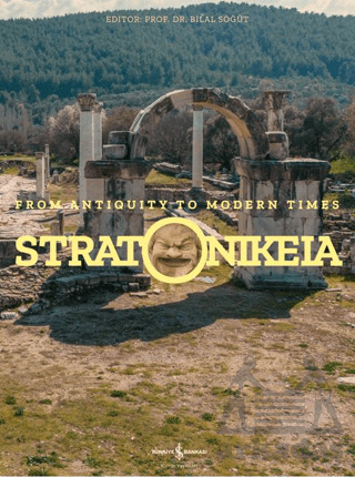 Stratonikeia - From Antiquity To Modern Times - 1