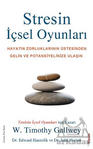 Stresin İçsel Oyunları - 1