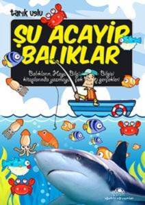 Şu Acayip Balıklar - Uğurböceği Yayınları
