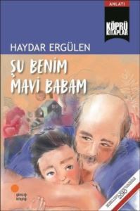 Şu Benim Mavi Babam - Günışığı Kitaplığı