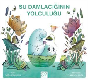Su Damlacığının Yolculuğu - 1001 Çiçek Kitaplar