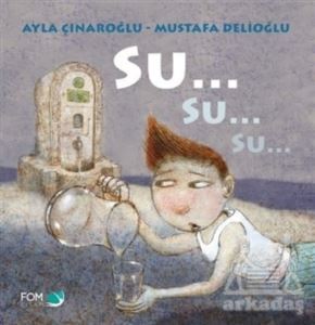 Su Su Su - Fom Kitap
