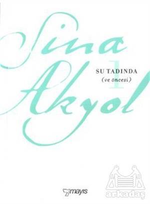 Su Tadında (Ve Öncesi) - Mayıs Yayınları