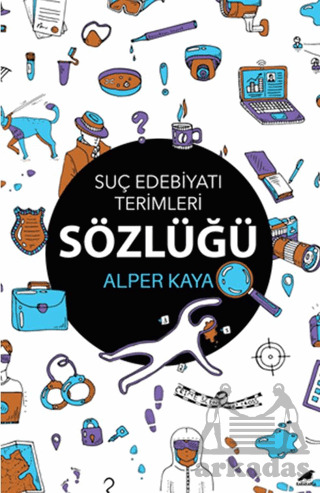 Suç Edebiyatı Terimleri Sözlüğü - 2