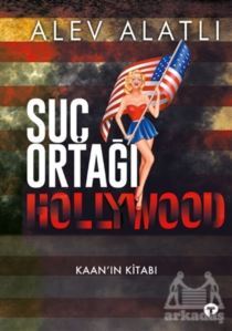 Suç Ortağı Hollywood - Turkuvaz Kitap