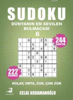 Sudoku Dünyanın En Sevilen Bulmacası 6; Kolay Orta Zor Çok Zor - Olimpos Yayınları