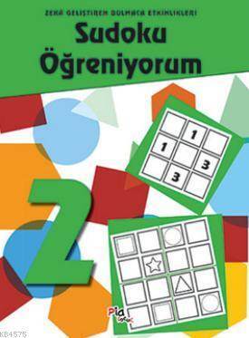 Sudoku Öğreniyorum - 2 - Pia Yayınları