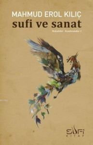 Sufi Ve Sanat; Makaleler - Konferanslar 2 - Sufi Kitap