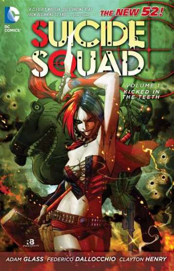 Suicide Squad Vol. 1: Kicked in the Teeth (The New 52) - 1
