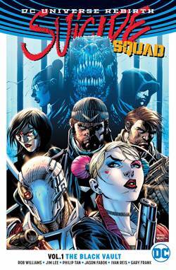 Suicide Squad Vol. 1: The Black Vault (Rebirth) - DC Comics USA