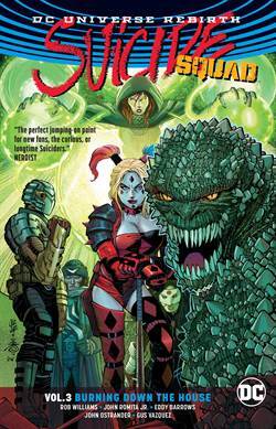 Suicide Squad Vol. 3: Burning Down The House (Rebirth) - 1