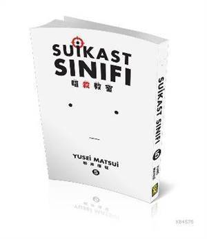Suikast Sınıfı 5 - Gerekli Şeyler Yayıncılık