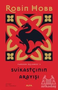 Suikastçının Arayışı - Farseer Üçlemesi 3 - Alfa Yayınları