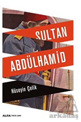 Sultan Abdülhamid - Alfa Yayınları